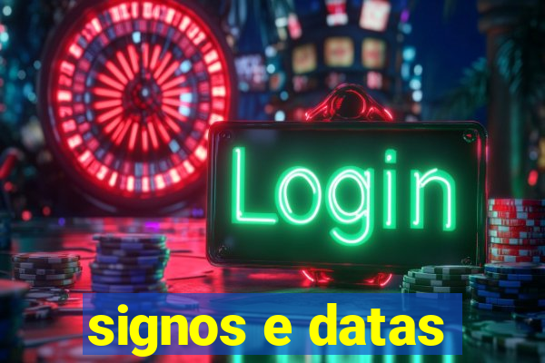 signos e datas